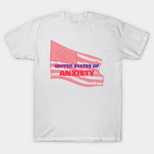 United States of Anxiety T-Shirt